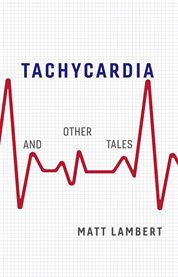 Tachycardia and other tales cover image cdn