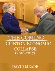 The coming clinton economic collapse cover image cdn