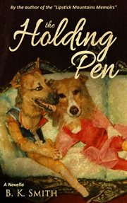 The holding pen. A Novella cover image cdn