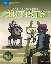 The Renaissance artists : with history projects for kids cover image cdn