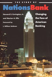 The story of NationsBank : changing the face of American banking cover image cdn