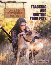 Tracking and hunting your prey cover image cdn
