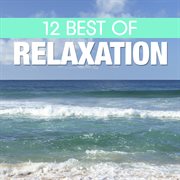 12 best of relaxation cover image cdn