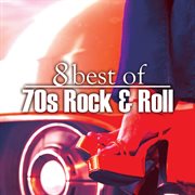 8 best of 70's rock 'n' roll cover image cdn