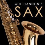 Ace cannon's sax cover image cdn
