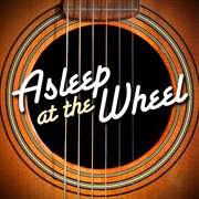 Asleep at the wheel (live). Live cover image cdn
