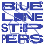 Blue line steppers: a compilation of leisure cover image cdn