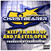 Keep ya head up and ya eyes open cover image cdn