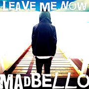Leave me now cover image cdn