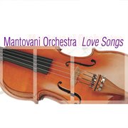 Mantovani orchestra: love songs cover image cdn