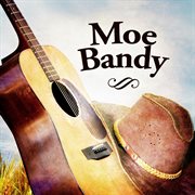 Moe Bandy : the crazy Cajun recordings cover image cdn
