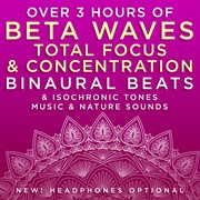 Over 3 hours of beta waves total focus & concentration binaural beats & isochronic tones music & ... cover image cdn