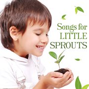 Songs for little sprouts cover image cdn