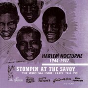 Stompin' at the savoy: harlem nocturne (1944-1947) cover image cdn