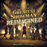 The greatest showman : reimagined cover image cdn