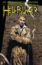 John Constantine, hellblazer: 30th anniversary celebration. Issue 11, 27, 41, 63, 120, 146, 229, and 240 cover image cdn