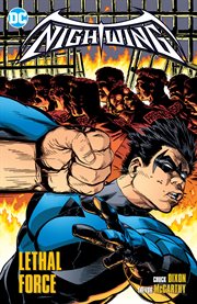 Nightwing vol. 8: lethal force. Volume 8, issue 61-70 cover image cdn
