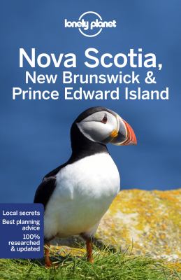 Lonely Planet. Nova Scotia, New Brunswick & Prince Edward Island cover image cdn