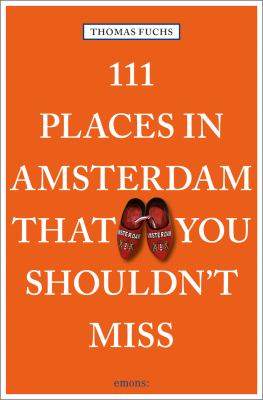 111 places in Amsterdam that you shouldn't miss cover image cdn