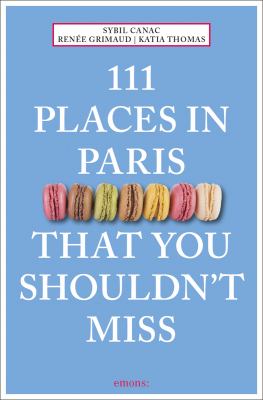 111 places in Paris that you shouldn't miss cover image cdn