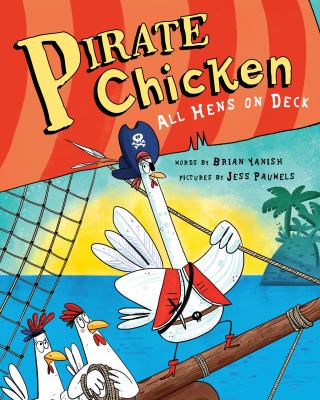 Pirate chicken : all hens on deck  cover image cdn