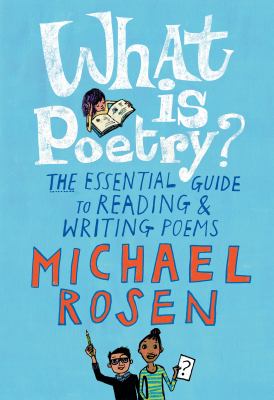 What is poetry? : the essential guide to reading & writing poems  cover image cdn
