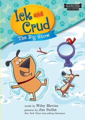 Ick and Crud. Book 7, The big snow  cover image cdn