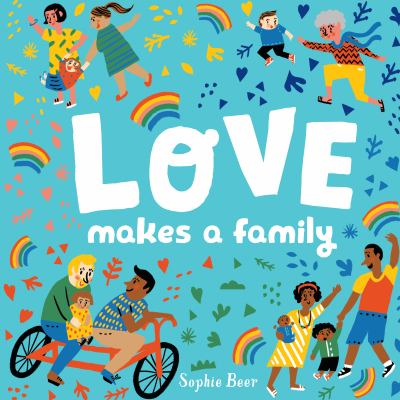 Love makes a family  cover image cdn