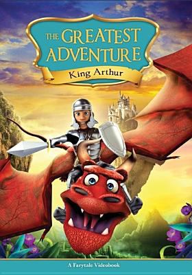 The greatest adventure. King Arthur cover image cdn