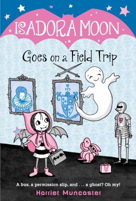 Isadora Moon goes on a field trip cover image
