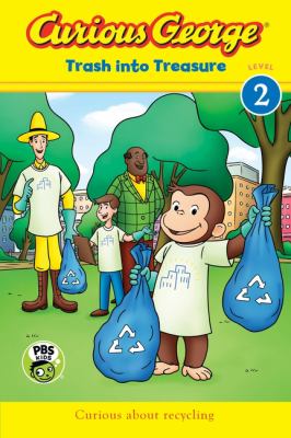 Curious George. Trash into treasure  cover image cdn