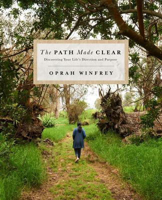 The path made clear : discovering you life's direction and purpose  cover image cdn