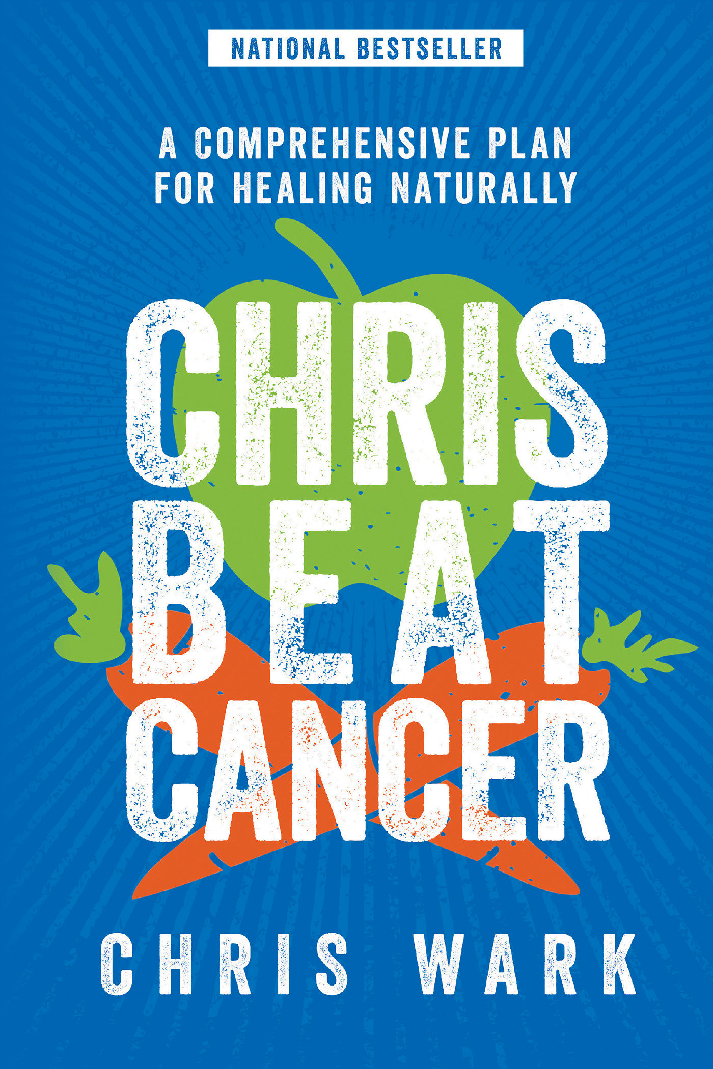 Chris beat cancer a comprehensive plan for healing naturally cover image cdn