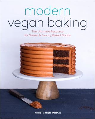 Modern vegan baking : the ultimate resource for sweet & savory baked goods  cover image cdn