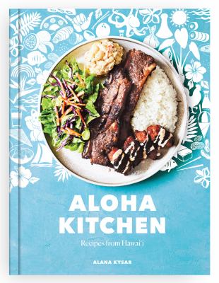 Aloha kitchen : recipes from Hawai'i  cover image cdn