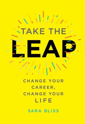 Take the leap : change your career, change your life  cover image cdn