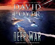 Deep war : the war with China and North Korea, the nuclear precipice cover image cdn