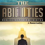 The abilities. Realize the Power Within You cover image cdn
