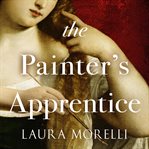 The painter's apprentice : a novel of 16th-century Venice cover image cdn