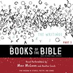 NIV, the Books of the Bible : The Writings, Audio Download: Find Wisdom in Stories, Poetry, and Songs cover image cdn