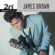 20th century masters: the millennium collection: the best of james brown cover image cdn
