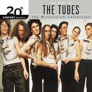 20th century masters: the millennium collection: best of the tubes cover image cdn