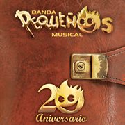 Banda peque̜os musical 20 aniversario cover image cdn