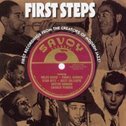 First steps: first recordings from the creators of modern jazz cover image cdn