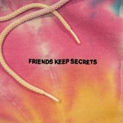 Friends keep secrets cover image cdn