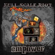Full scale riot - empower cover image cdn