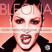 I don't need your love cover image cdn