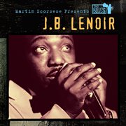 Martin scorsese presents the blues: j.b. lenoir cover image cdn