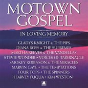 Motown gospel: in loving memory (expanded edition). Expanded Edition cover image cdn