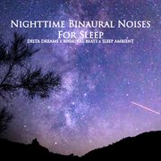 Nighttime binaural noises for sleep cover image cdn
